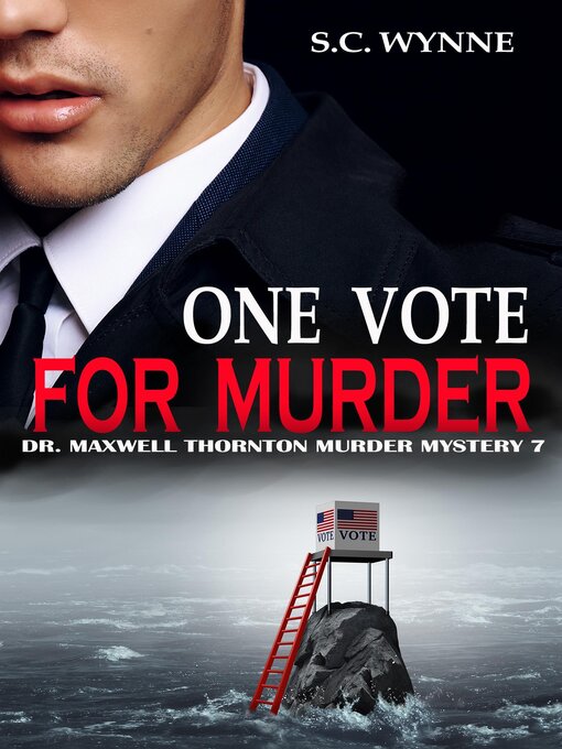Title details for One Vote for Murder by S.C. Wynne - Available